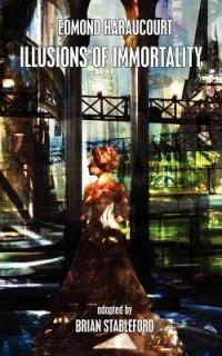 Illusions of Immortality - Edmond Haraucourt - cover