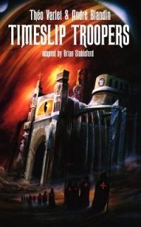 Timeslip Troopers - Theo Varlet,Andre Blandin - cover