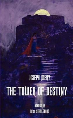 The Tower of Destiny - Joseph Mery - cover