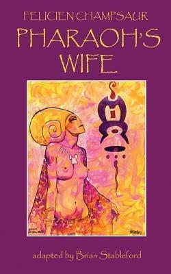 Pharaoh's Wife - Felicien Champsaur - cover