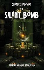 The Silent Bomb