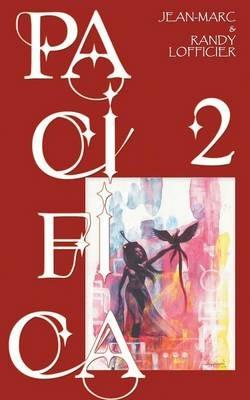 Pacifica 2 - Jean-Marc Lofficier,Randy Lofficier - cover