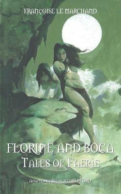 Florine and Boca - Francoise Le Marchand - cover