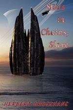 Stars in Chains, Book 1: Slave