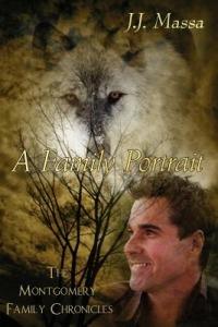 The Montgomery Family Chronicles 3-A Family Portrait - J. J. Massa - cover