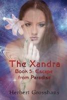 Xandra Book 5: Escape from Paradise