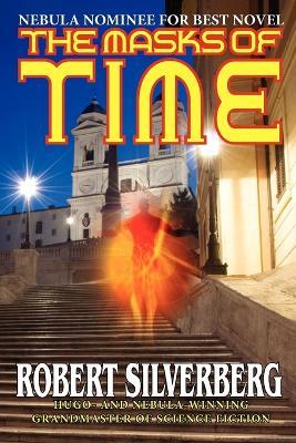 The Masks of Time - Robert Silverberg - cover