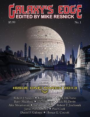 Galaxy's Edge Magazine: Issue 1 March 2013 - Robert J Sawyer,Jack McDevitt - cover