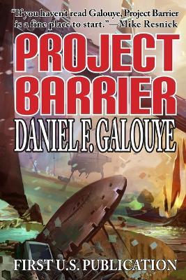 Project Barrier - Daniel F Galouye - cover