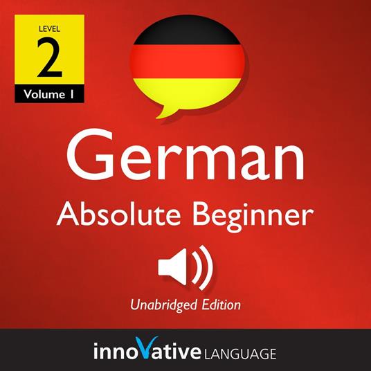Learn German - Level 2: Absolute Beginner German, Volume 1