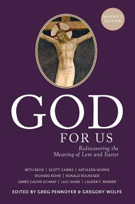 God For Us: Rediscovering the Meaning of Lent and Easter (Reader's Edition) - cover