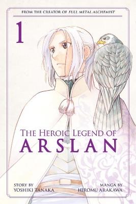 The Heroic Legend Of Arslan 1 - Yoshiki Tanaka,Hiromu Arakawa - cover