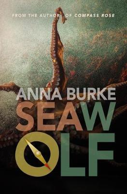 Sea Wolf (a Compass Rose Novel, 2) - Anna Burke - cover