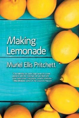 Making Lemonade - Muriel Ellis Pritchett - cover