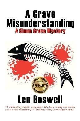 A Grave Misunderstanding: A Simon Grave Mystery - Len Boswell - cover
