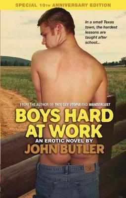 Boys Hard At Work: 10th Anniversary Edition - John Butler - cover