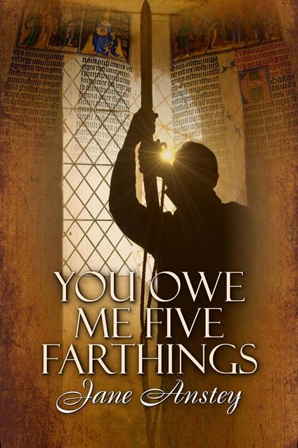 You Owe Me Five Farthings