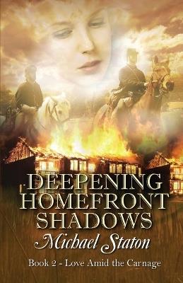 Deepening Homefront Shadows - Michael Staton - cover