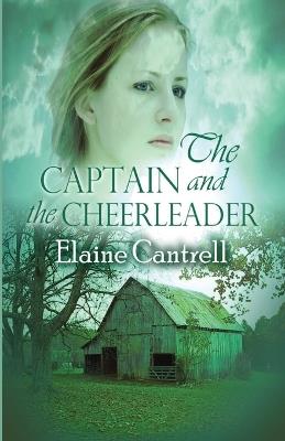 The Captain and the Cheerleader - Elaine Cantrell - cover