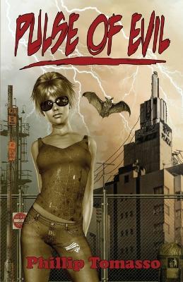 Pulse of Evil - Phillip Tomasso - cover