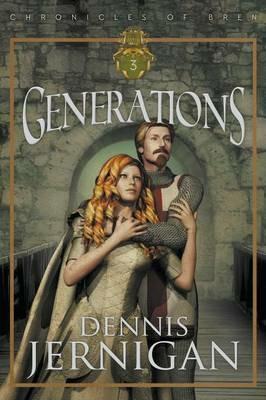 GENERATIONS (Book 3 of the Chronicles of Bren Trilogy) - Dennis Jernigan - cover