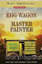 The Egg Wagon & Master Painter