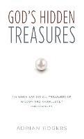 God's Hidden Treasures: All Wisdom and Knowledge - Adrian Rogers - cover
