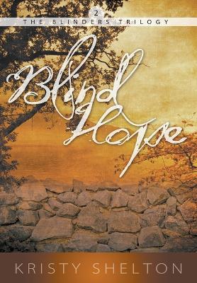 Blind Hope: Volume 2 - Kristy Shelton - cover