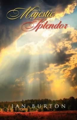 Majestic Splendor - Jan Burton - cover