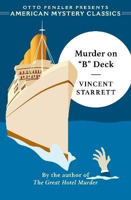 Murder on "B" Deck - Vincent Starrett - cover