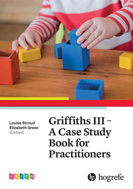 Griffiths III – A Case Study Book for Practitioners