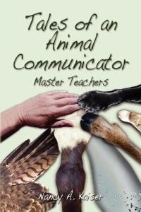 Tales of an Animal Communicator - Master Teachers - Nancy a Kaiser - cover