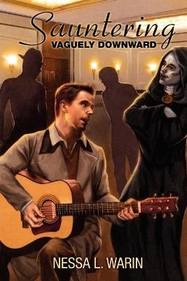 Sauntering Vaguely Downward - Nessa Warin - cover