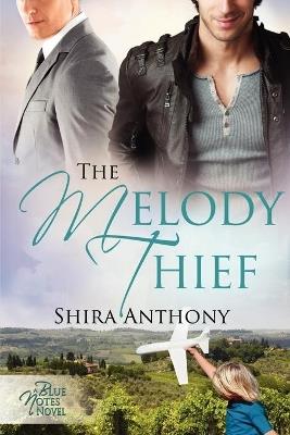 The Melody Thief - Shira Anthony - cover