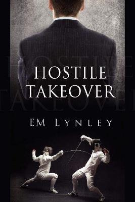 Hostile Takeover - Em Lynley - cover