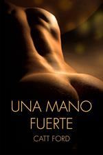 Una Mano Fuerte