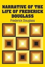 Narrative of the Life of Frederick Douglass