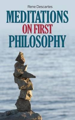 Meditations on First Philosophy - Rene Descartes - cover