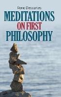 Meditations on First Philosophy - Rene Descartes - cover