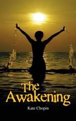The Awakening