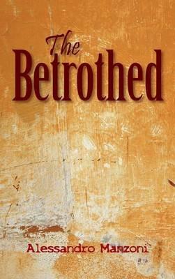 The Betrothed - Alessandro Manzoni - cover