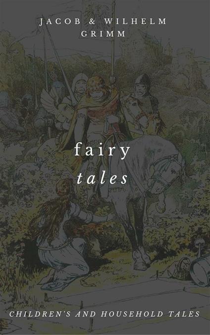 The Complete Grimm's Fairy Tales - The Brothers Grimm - cover