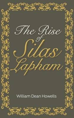 The Rise of Silas Lapham - William Dean Howells - cover