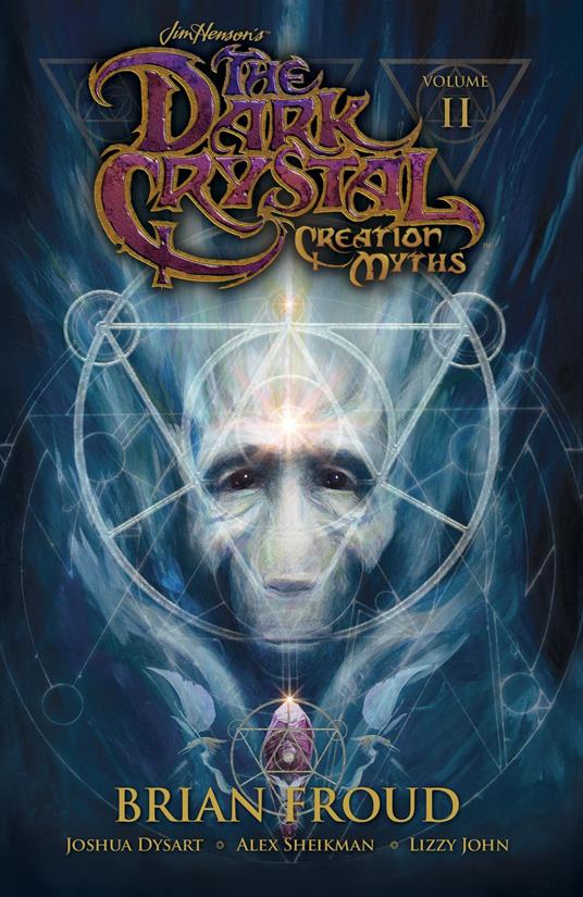 Jim Henson's The Dark Crystal: Creation Myths Vol. 2