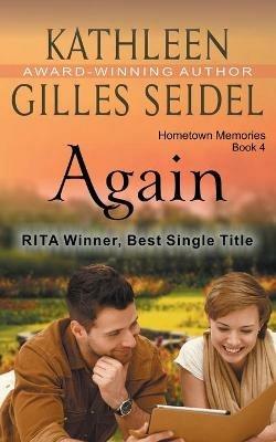 Again (Hometown Memories, Book 4) - Kathleen Gilles Seidel - cover