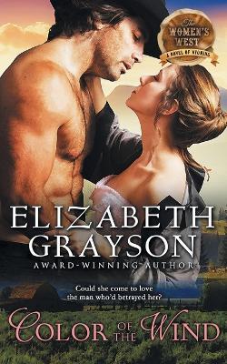 Color of the Wind (The Women's West Series, Book 2) - Elizabeth Grayson - cover
