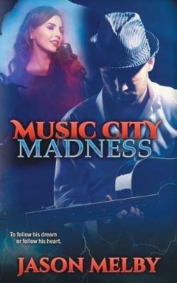 Music City Madness - Jason Melby - cover
