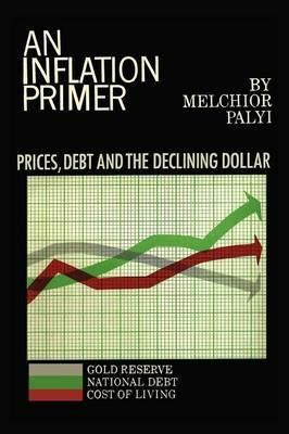 An Inflation Primer - Melchior Palyi - cover