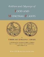 Folklore and Odysseys of Food and Medicinal Plants [Illustrated Edition] - Ernst Lehner,Johanna Lehner - cover