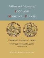 Folklore and Odysseys of Food and Medicinal Plants [Illustrated Edition]
